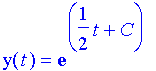 y(t)=e^(1/2 t+C)
